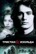 Постер «Тристан и Изольда»