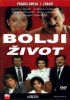 Постер «Bolji zivot»