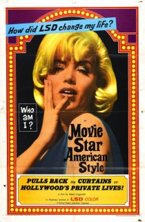 «Movie Star, American Style or; LSD, I Hate You»