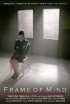 Постер «Frame of Mind»