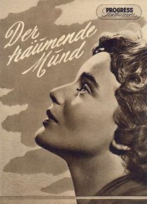 «Der träumende Mund»