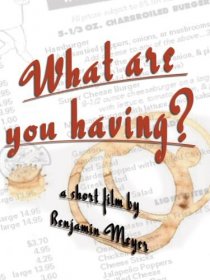 «What Are You Having?»
