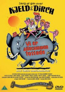 «Vi er allesammen tossede»
