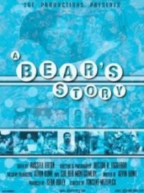 «A Bear's Story»