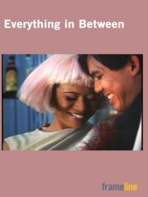 «Everything in Between»