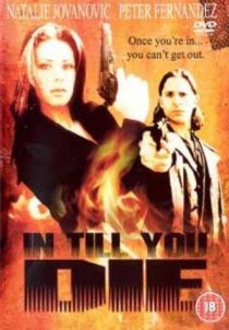 «In Till You Die»