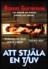 Постер «Att stjäla en tjuv»
