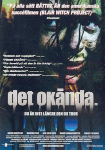 «Det okända.»