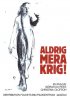 Постер «Aldrig mera krig»
