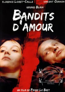 «Bandits d'amour»