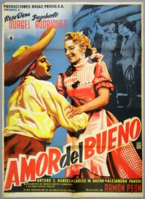 «Amor del bueno»