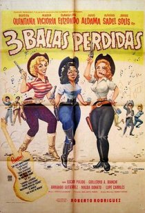 «Tres balas perdidas»