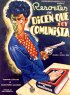 Постер «Dicen que soy comunista»