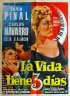 Постер «La vida tiene tres días»