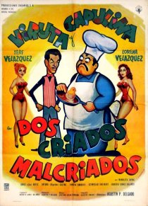 «Dos criados malcriados»