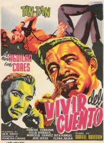«Vivir del cuento»