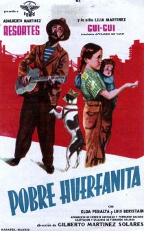 «Pobre huerfanita»