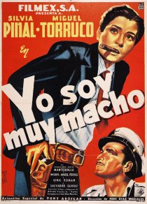 «Yo soy muy macho»