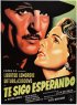 Постер «Te sigo esperando»
