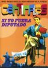 Постер «Si yo fuera diputado»