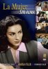 Постер «Женщина без души»