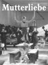 Постер «Материнская любовь»