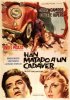 Постер «Han matado a un cadáver»