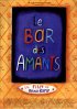 Постер «Le bar des amants»
