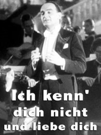 «Ich kenn' dich nicht und liebe dich»
