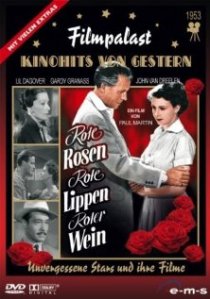 «Rote Rosen, rote Lippen, roter Wein»