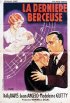 Постер «La dernière berceuse»