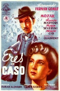 «Eres un caso»