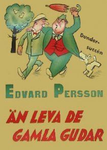 «Än leva de gamla gudar»