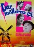 Постер «Där möllorna gå»