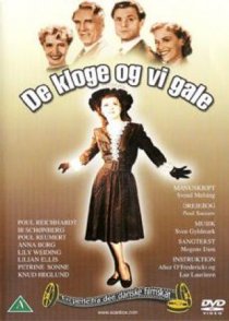 «De kloge og vi gale»