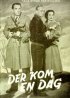 Постер «Der kom en dag»