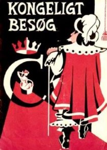 «Kongeligt besøg»