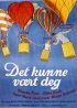 Постер «Det kunne vært deg»