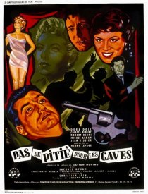 «Pas de pitié pour les caves»