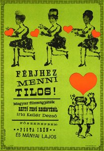 «Férjhez menni tilos!»