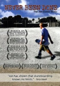 «Never Been Done: The Jon Comer Story»