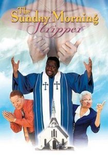«The Sunday Morning Stripper»