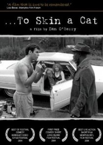 «...To Skin a Cat»