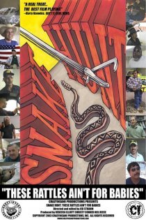 «Snake Hunt: These Rattles Ain't for Babies»