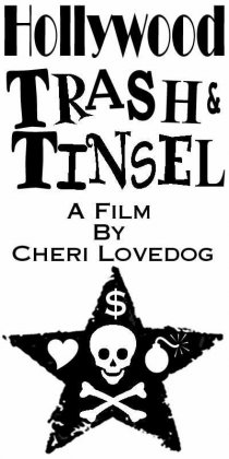 «Hollywood Trash & Tinsel»