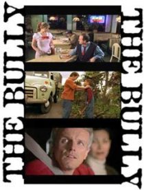 «The Bully»