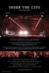 Постер «Under the City»