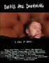 Постер «Devils Are Dreaming»