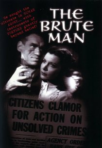 «The Brute Man»