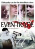 Постер «Even Trade»